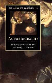 The Cambridge Companion to Autobiography