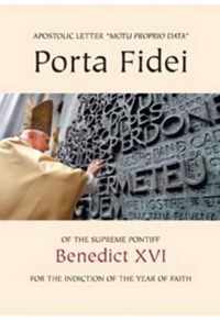 Porta Fidei - Gate of Faith
