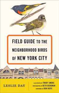 Field Guide to the Neighborhood Birds of New York City