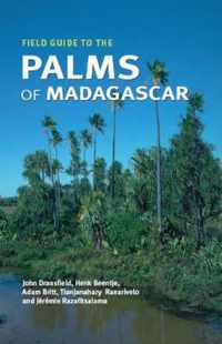 Field Guide to the Palms of Madagascar