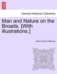 Man and Nature on the Broads. [With Illustrations.]