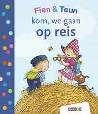 Fien & Teun - kom, we gaan op reis - Hardcover (9789048745043)
