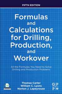 Formulas and Calculations for Drilling, Production, and Workover