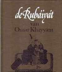 Rubaiyat van Omar Khayyam e.a kwatrijnen