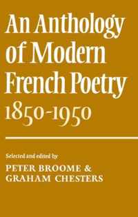 An Anthology of Modern French Poetry 1850-1950