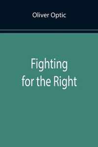 Fighting for the Right