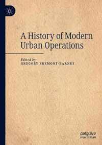 A History of Modern Urban Operations