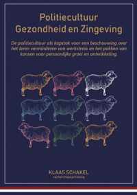 Politiecultuur, Gezondheid en Zingeving