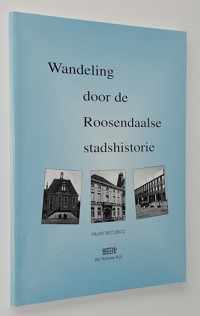 Wandeling door de Roosendaalse Stadshistorie