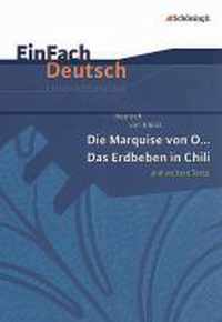 Die Marquise von O... - Das Erdbeben in Chili: und weitere Texte. EinFach Deutsch Unterrichtsmodelle.