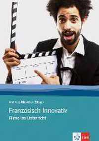 Französisch Innovativ 2. Arbeit mit Filmen