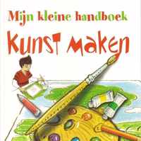 Mijn kleine handboek kunst maken