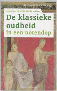 Klassieke Oudheid In Een Notendop