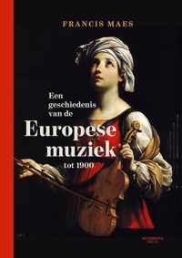 Een geschiedenis van de Europese muziek tot 1900