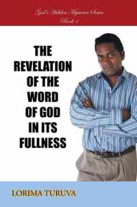 The Revelation of the Word of God in Its Fullness