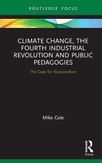 Climate Change, The Fourth Industrial Revolution and Public Pedagogies