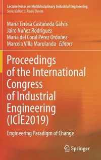 Proceedings of the International Congress of Industrial Engineering (ICIE2019)