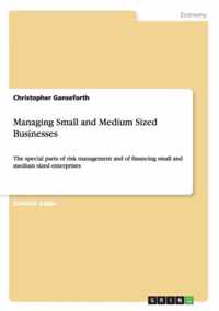 Managing Small and Medium Sized Businesses