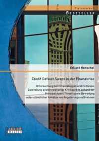 Credit Default Swaps in der Finanzkrise