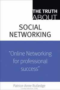 The Truth about Profiting from Social Networking