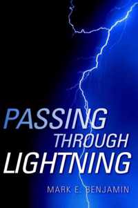 Passing Through Lightning