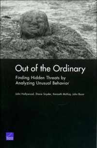 Out of the Ordinary: Finding Hidden Threats by Analyzing Unusual Behavior