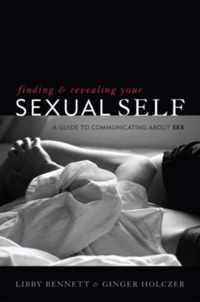 Finding and Revealing Your Sexual Self