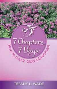7 Chapters, 7 Days