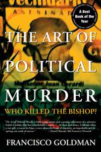 The Art of Political Murder: Who Killed the Bishop?