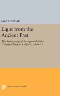 Light from the Ancient Past, Vol. 2 - The Archaeological Background of the Hebrew-Christian Religion