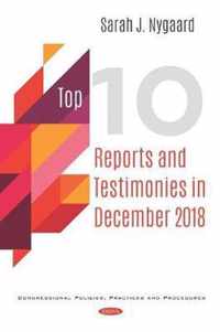 Top 10 Reports and Testimonies in December 2018 (2-Volume Set)