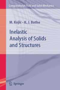 Inelastic Analysis of Solids and Structures