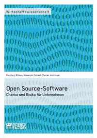 Open Source-Software. Chance und Risiko fur Unternehmen