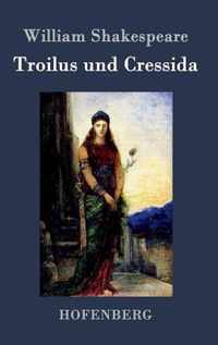 Troilus und Cressida