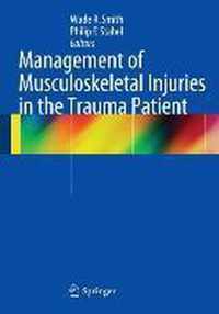 Management of Musculoskeletal Injuries in the Trauma Patient