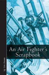 Air Fighter'S Scrapbook