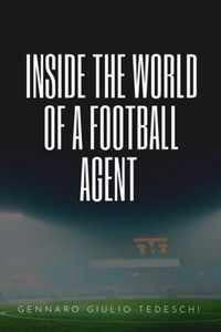 Inside the World of a Football Agent