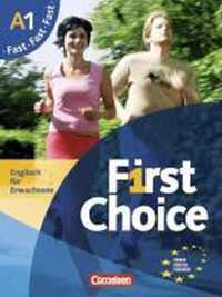 First Choice 1. Fast mit Home Study CD und PhrasebookStarter. Kursbuch und CD