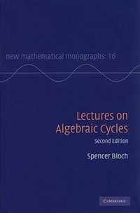 Lectures On Algebraic Cycles