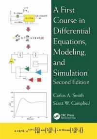 A First Course in Differential Equations, Modeling, and Simulation