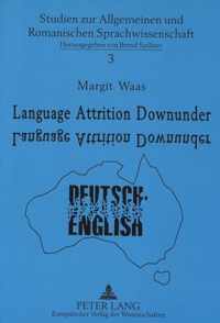 Language Attrition Downunder