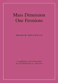 Mass Dimension One Fermions