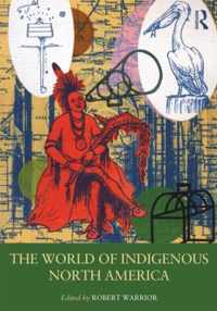 The World of Indigenous North America