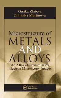 Microstructure of Metals and Alloys