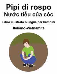 Italiano-Vietnamita Pipi di rospo / Nc tiu ca coc Libro illustrato bilingue per bambini