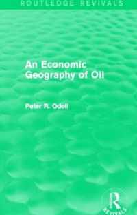 An Economic Geography of Oil (Routledge Revivals)