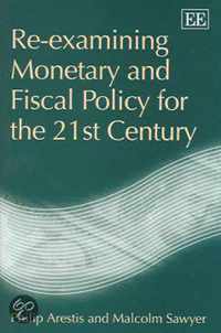 Re-examining Monetary and Fiscal Policy for the 21st Century