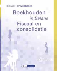 Boekhouden in Balans - Fiscaal en Consolidatie - Henk Fuchs - Paperback (9789462871809)