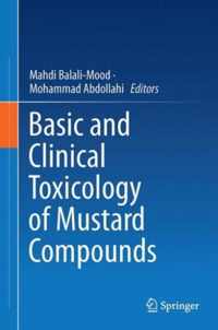 Basic and Clinical Toxicology of Mustard Compounds