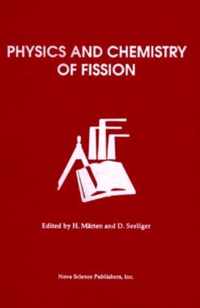Physics & Chemistry of Fission